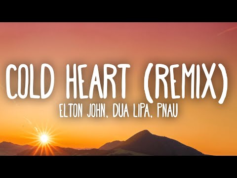 Elton John Dua Lipa Cold Heart PNAU Remix