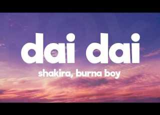 Shakira Burna Boy Dai Dai Lyrics World Cup Song 2026
