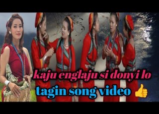  Kaju Englaju Si Donyi Lo New Tagin Music Video Si DONYI Tagin Song