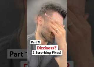Part 1 Dizziness 2 Surprising Fixes Dizzy Dizziness