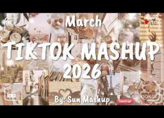  Tiktok Mashup March 2026 Not Clean