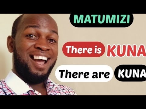 English Bora Jifunze Kiingereza Cha Kuongea Jinsi Ya Kusema KUNA HAKUNA