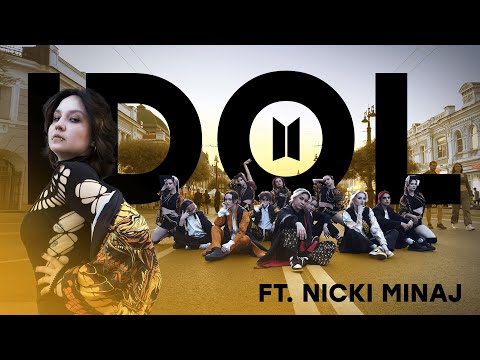 KPOP COVER DANCE IN PUBLIC BTS IDOL Ft NICKI MINAJ Dance Cover By Addiction