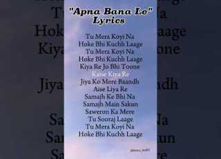 Apna Bana Le By Arijit Singh Songs Lyrics Lyricsstatus Lyricsvideo Arijitsingh Music