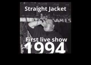 Straight Jacket First LIVE Show 1994
