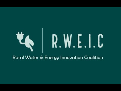 RWEIC Rural Water And Energy Innovation Coalition Proposal Introduction