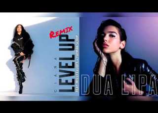  Ciara X Dua Lipa New Level Mashup