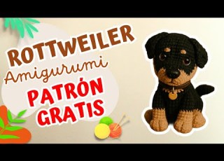 PATRÓN GRATIS ROTTWEILER AMIGURUMI CROCHET ROTTWEILER PERRO PERRITO DOG PATTERN