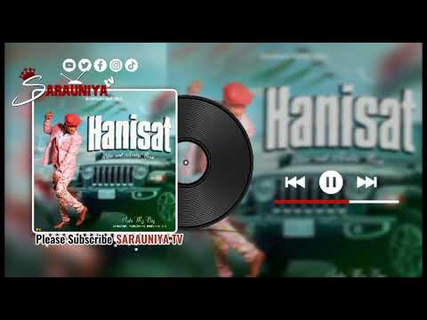 Auta Mg Boy Hanisat Latest Hausa Song Original Official Music 2024 Auta Mg Boy Hanisat Latest Hausa Song Original Official Music 2024