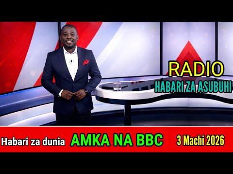 WAKE UP WITH BBC SWAHILI LEO 03 03 2026 Tuesday Bbcswahili Bbcswahilielo Dwkiswahili Habarileo