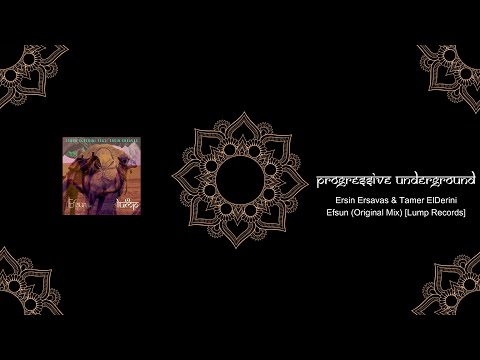Ersin Ersavas Tamer ElDerini Efsun Original Mix Lump Records Organichouse
