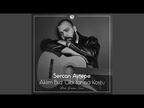 Aklım Buz Gibi Yanına Koştu