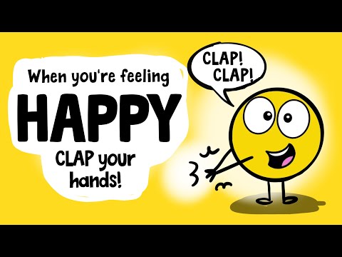 When You Re Feeling Happy Clap Your Hands