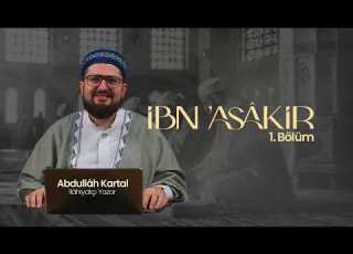 İbn Asâkir 1 Bölüm