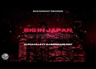 ALPHAVILLE FT DJ BigGrand BIG IN JAPAN 2023 EDIT 90sremix Alphaville Biginjapan 2023mix