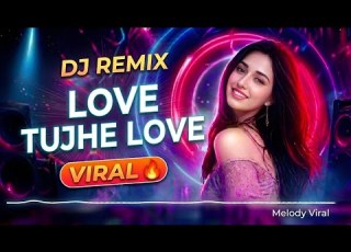  Love Tujhe Love Main Karta Hoon DJ Remix Teri Adaon Pe Marta Hoon Bass Boosted 2026