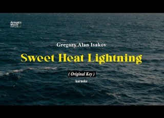  Sweet Heat Lightning Gregory Alan Isakov Acoustic Karaoke Lyric Original Key