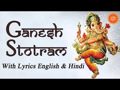 Sri Ganesh Stotram Ganesha Bhujanga Stotram Ganesh Mantra With Lyrics Sacred Chants Vol 7