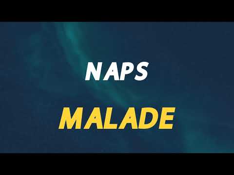 NAPS MALADE SLOWED REVERB