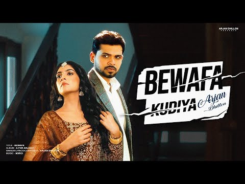 Bewafa Arjan Dhillon New Song Video A For Arjan 2 New Punjabi Song 2025 Latest Song 2025