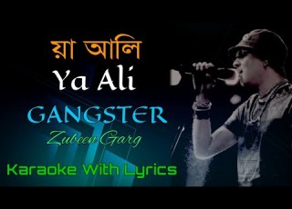  Ya Ali Reham Ali Karaoke Zubeen Garg Gangster Hindi Song Karaoke With Lyrics