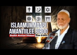 Sheikh Ahmad Diidaat Islaamummaafi Amantiilee Biroo Kutaa 3ffaa