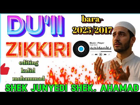Zikkiri DU II SHEHK Juneyidi Shehk Ahamad Du Ii Yeroo Cinqii