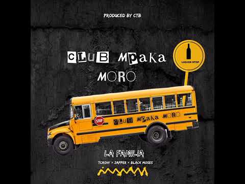 LA FAMILIA CLUB MPAKA MORO Official Audio