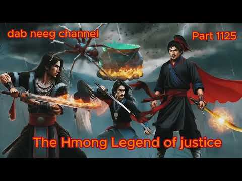 Ntxoov Kav The Hmong Legend Part 1 125 Yawg Liaj Nrob Sword Fighter For Justice
