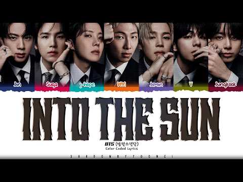 BTS Into The Sun Lyrics 방탄소년단 Into The Sun 가사 Color Coded Han Rom Eng ShadowByYoongi