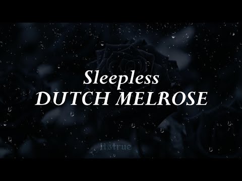 Dutch Melrose Sleepless Lyrics Et Traduction Française