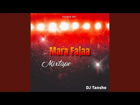 Mara Fajaa Mixtape