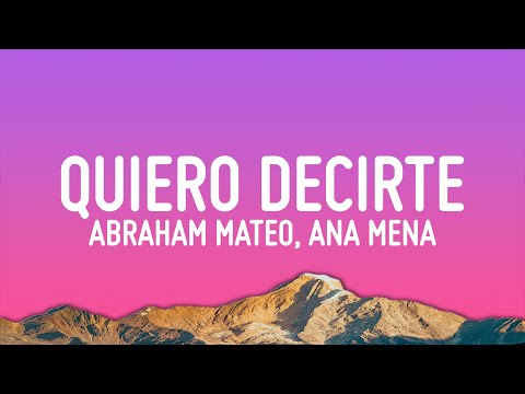 Abraham Mateo Ana Mena Quiero Decirte Letra Lyrics Abraham Mateo Ana Mena Quiero Decirte Letra Lyrics