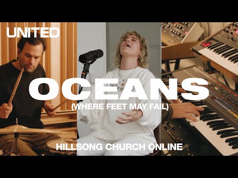 Oceans Where Feet May Fail Church Online Hillsong UNITED