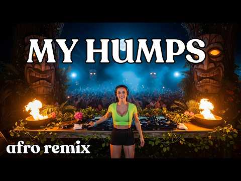 Black Eyed Peas My Humps Afro House Remix
