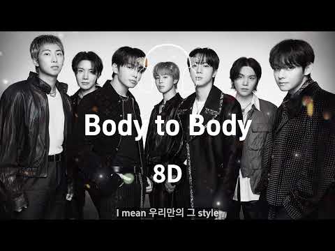 BTS Body To Body 8D音乐