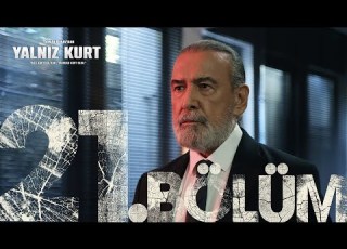 Yalnız Kurt 21 Bölüm Atvturkiye