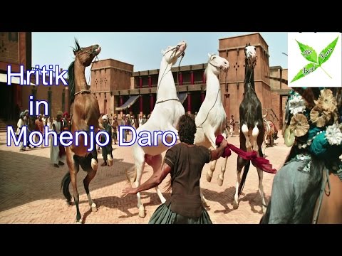 Hritik In Mohenjo Daro Part 1