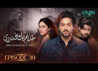  Ghulam Bashah Sundri Episode 39 25th May 2026 Imran Ashraf Hina Afridi Zaviyar Nauman
