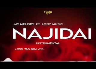  Jay Melody Ft Lody Music NAJIDAI Instrumental Prod By Miracle
