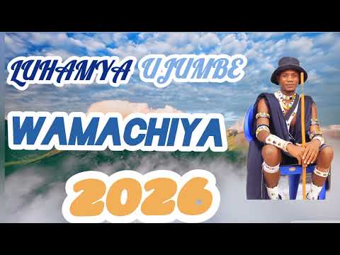 LUHAMYA LIMBU UJUMBE WAMACHIYA 2026