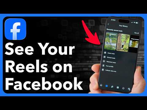 How To See Your Reels On Facebook
