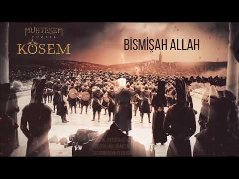 Muhteşem Yüzyıl Kösem Bismişah Allah Müziği Müzikleri