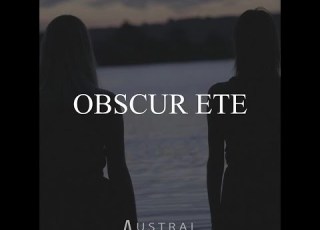Austral Obscur été Clip