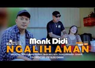 NGALIH AMAN Mang Didi Official Music Video