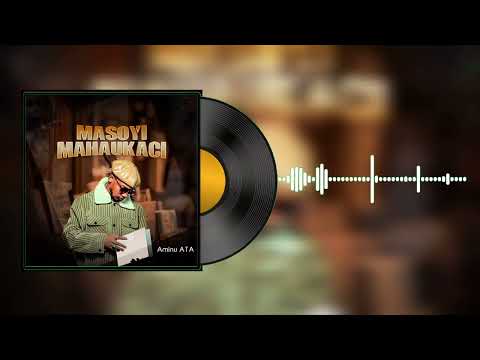 Aminu ATA Masoyi Mahaukaci Official Music 2025