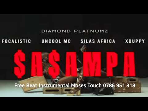 Diamond Platnumz Ft Focalistic Uncool Silas Africa Xduppy Sasampa Free Beat Instrumental