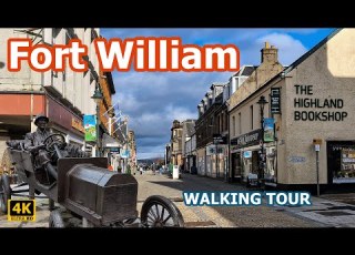 FORT WILLIAM Scotland Walking Tour 4K