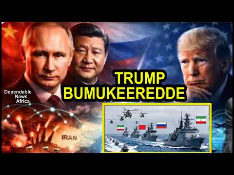 Iran Eyingizza Russia Ne China Mu Lutalo Bagala US Ne Israel Kuluno Bafune Essomo