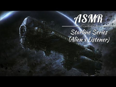 ASMR Starline Full Series Alien X Listener Strangers To Lovers